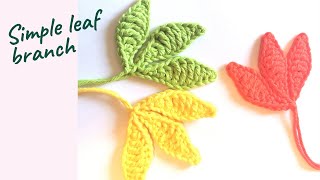 Crochet Fall leaves. How to crochet Autumn leave branch.