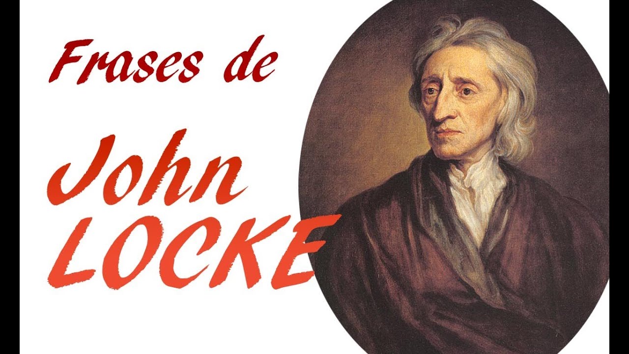 Grandes Frases De John Locke 7B4