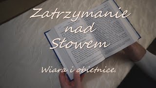 Zatrzymanie nad Słowem 2024.12.02. Wiara i obietnice.