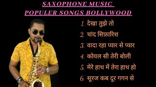 Bollywood Saxophone Jukebox | Saxophone Music Populer Songs Bollywood | Hindi Instrumental Music