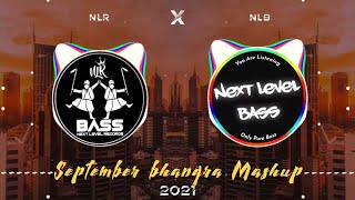 September Bhangra Mashup 2021 | BASS BOOSTED | NLR X NLB | Latest Punjabi Songs 2021