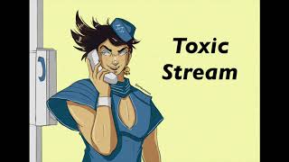 Toxic Stream (full version)