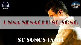 Unna Nenachu 8d song | Psycho Song | illaiyaraja | Sid Sriram | 8d_songs_tamil | 8DST