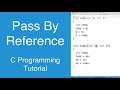 Pass By Reference | C Programming Tutorial