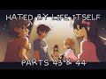 HATED BY LIFE ITSELF MAP - Part 43 & 44 (OMORI)