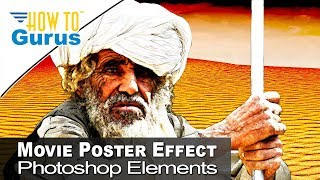 How You Can Make a Movie Poster Art Effect Using Layers Filters in Photoshop Elements