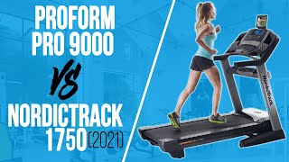 Proform Pro 9000 vs Nordictrack commercial 1750 2021 : Which one is Better?