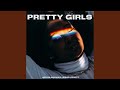 Pretty Girls (feat. Jesse Leprotti)