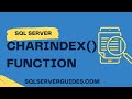 SQL Server CHARINDEX() Function | CHARINDEX Function in SQL Server | SQL Server CHARINDEX Function