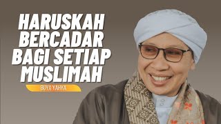 Hukum Cadar Dalam Islam, Apakah Wajib Bagi Setiap Muslimah - Buya Yahya