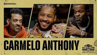 Carmelo Anthony | Ep 100 | ALL THE SMOKE Full Episode | SHOWTIME Basketball