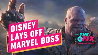Disney Lays Off Marvel Entertainment Boss - IGN The Fix: Entertainment