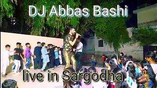 DJ Abbas Bashi | live in Sargodha | 2024 | American Lycetuff DNK school system Sargodha