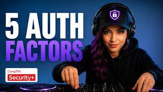 🎵 The Five Authentication Factors Most People Get Wrong
