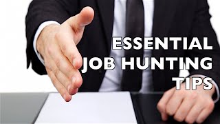 6 Essential Job Hunting Tips!