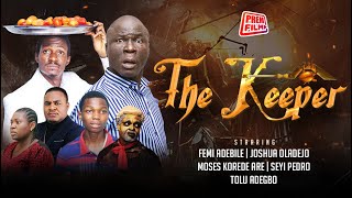 THE KEEPER || Written \u0026 Produced by Femi Adebile || Latest PREM Movies