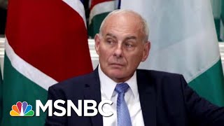 John Kelly Defends Time At The White House | MSNBC