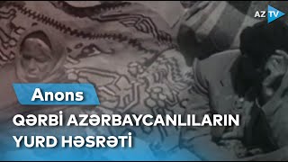 Qərbi azərbaycanlıların yurd həsrətinə son qoymaq üçün hansı addımlar atılır? - Ətraflı \