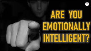 ARE YOU EMOTIONALLY INTELLIGENT? (EQ) | Self-awareness, Self-management, Social Awareness...
