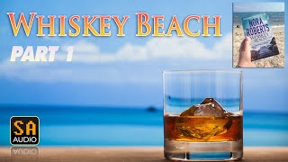 Whiskey Beach l Nora Roberts Audiobook Part 1 | Story Audio 2021.