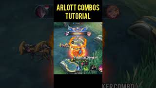 ✅ ARLOTT COMBOS TUTORIAL #mobilelegends #mlbb#arlott