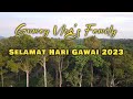 Gumay Vlog's Family Gawai 2023