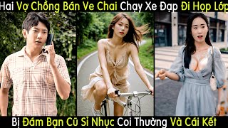 Hai Vợ Chồng Nghèo Chạy Xe Đạp Đi Họp Lớp Bị Đám Bạn Cũ Sỉ Nhục Coi Thường Và Cái Kết