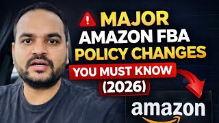 Major Amazon FBA Policy Changes You MUST Know (2026)