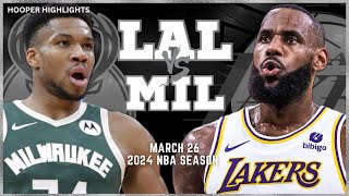 Los Angeles Lakers vs Milwaukee Bucks  Game Highlights | Mar 26 | 2024 NBA Seaso
