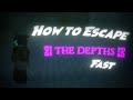 [Deepwoken] How to escape the depths