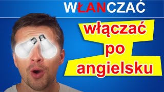 JAK włączać i wyłączać po ANGIELSKU