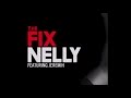 Nelly   The Fix  Ft Jeremih