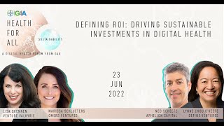 Defining ROI: Driving Sustainable Investments in Digital Health