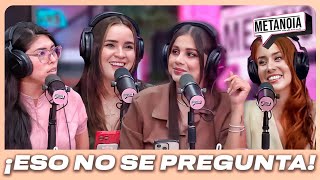 METANOIA STREAM 28 -  ¡Eso no se pregunta!- Gabriela Zegarra \u0026 Oriana Arredondo