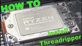 Threadripper CPU Installation guide- including 3960X - 3970X Socket TR4 and TRX4