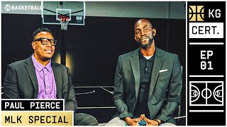 KG Certified: MLK Day Special | Part 1 w/ Paul Pierce | SHOWTIME BASKETBALL