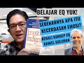 Sebenarnya, Apa Sih KECERDASAN EMOSI Itu? Beginilah Penjelasan Soal EQ Menurut Konsep Daniel Goleman