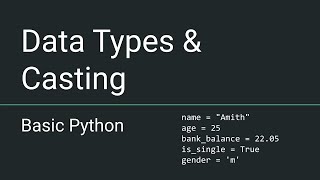 Basic Python #2 - Data Types & Casting