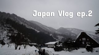 新穗高纜車 童話般的合掌村 Japan Vlog (Ep.2)