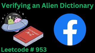 VERIFYING AN ALIEN DICTIONARY | LEETCODE 953 | PYTHON SOLUTION