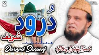 Darood Shareef | Alhaj Mohd. Siddiq Ismail | Best Naat | Official Complete Version | OSA Islamic