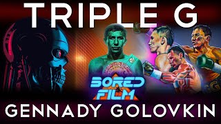Gennady Golovkin - Triple G (Impossible Power and Will)