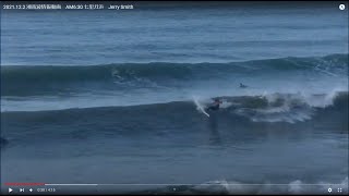 2021.12.2 湘南波情報動画　AM6:30 七里ガ浜　Jerry Smith