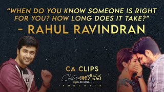 Rahul Ravindran about the real-life inspiration for Chi La Sow | Chitra Alochana Clips