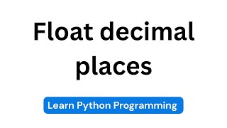 How to use Python's format specifier to set float decimal places | Python Tutorials