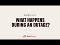 Energy 101: What Happens in an Outage?