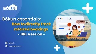 Bókun essentials: How to use referral tracking  - URL version