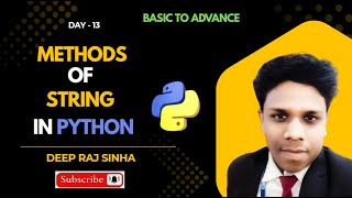 Methods of String (Day #13) in Python Programming with practical | Complete Python Tutorial in Hindi