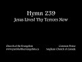 Hymn 239 - Jesus Lives! Thy Terrors Now