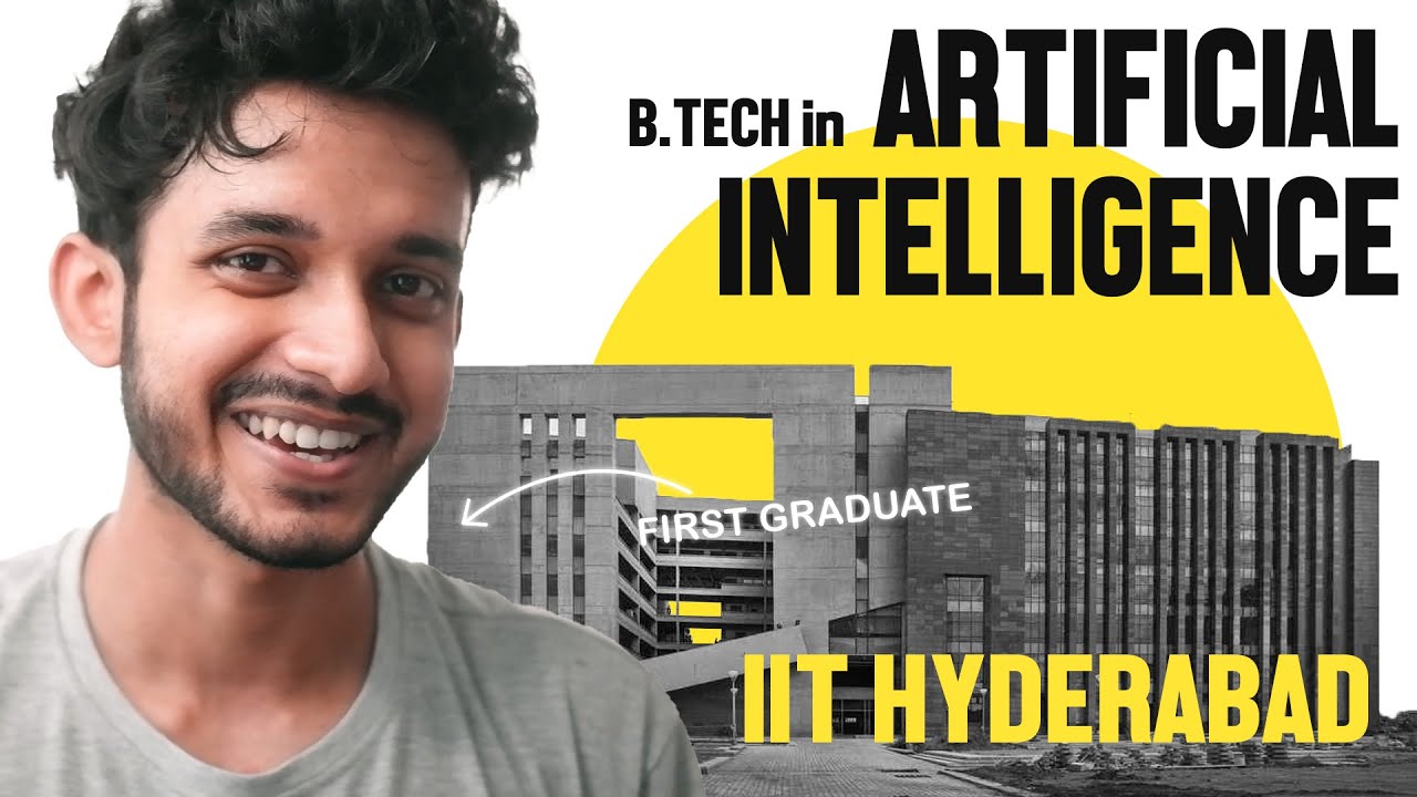 B.Tech In Artificial Intelligence(AI) At IIT Hyderabad | My Degree ...